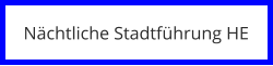 Nchtliche Stadtfhrung HE