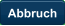 Abbruch