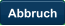 Abbruch