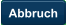 Abbruch